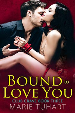 BOUND TO LOVE YOU